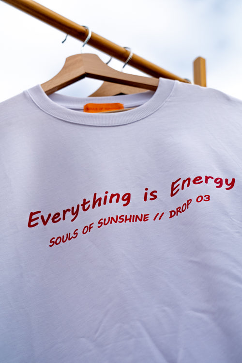 Everything is Energy Tee